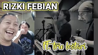 Download lagu Terbaru Rizki febian ft Trio lestari | sandi sandoro kagumi a iki😱👏 mp3