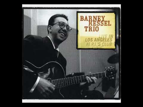 The Barne̲y̲ K̲essel Trio – Live ̲In Lo̲s Angele̲s̲ At P̲.̲J.'s C̲l̲ub ̲(1̲9̲6̲9̲)̲