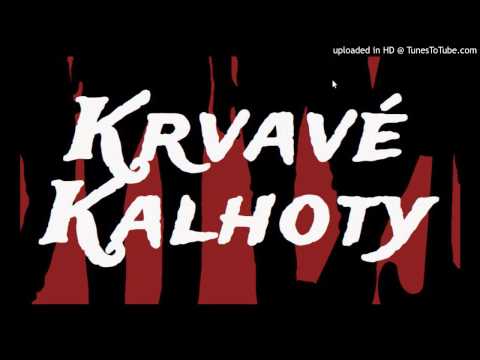 Krvavé Kalhoty - Krvavé Kalhoty - Co se týče týhle p...