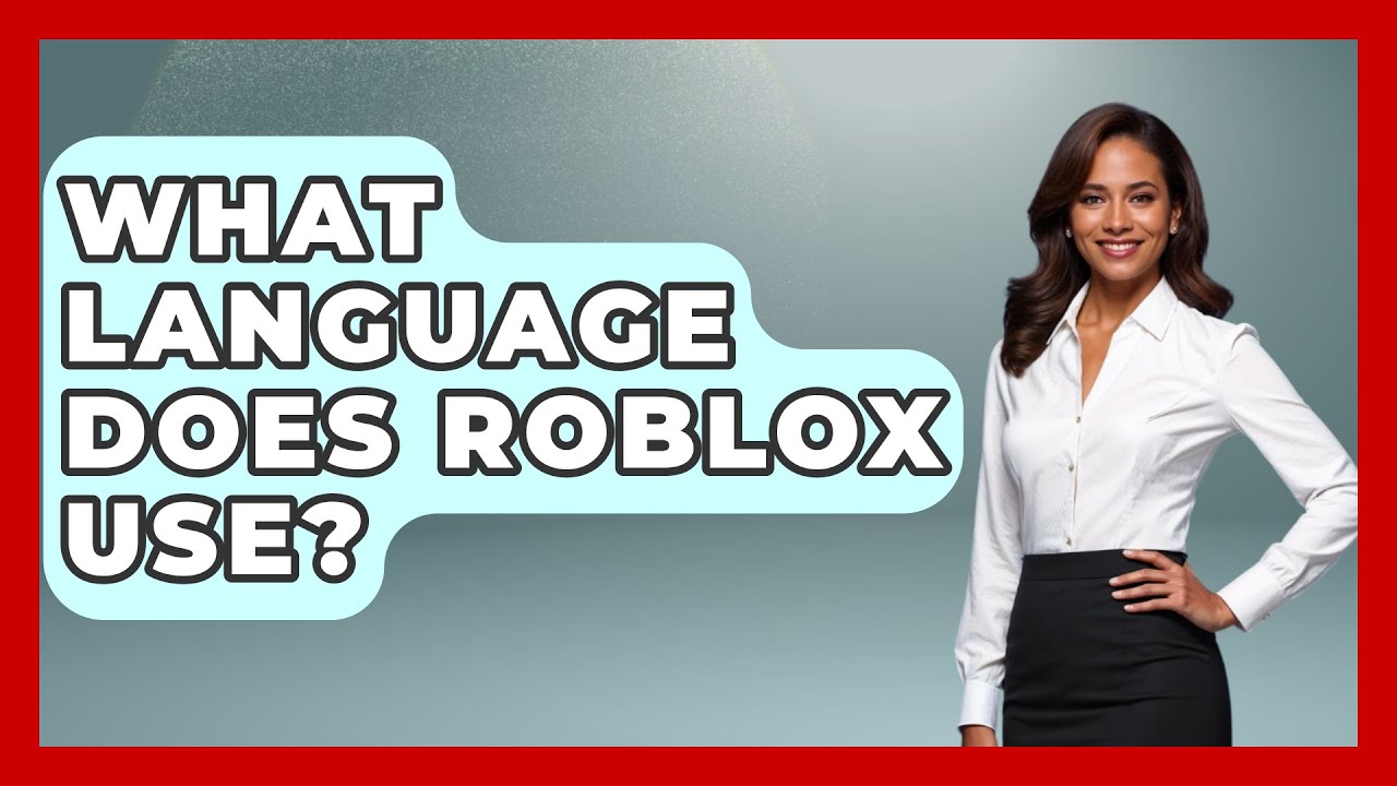 What Language Does Roblox Use? - The Language Library