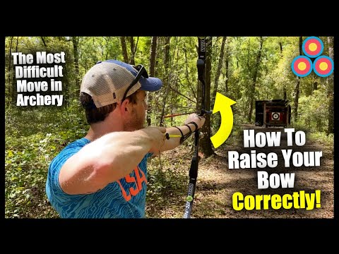 The Most Difficult Move in Archery | How to Raise up Your Bow