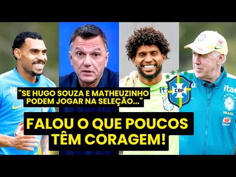 “Gente, se HUGO SOUZA e MATHEUZINHO PODEM JOGAR NA SELEÇÃO do ANCELOTTI…” MAURO CEZAR É DIRETO!