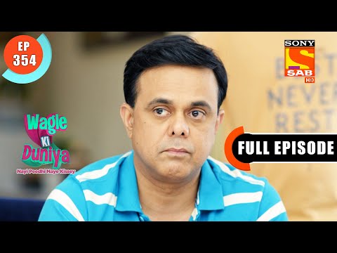 Atharva Encourages Dada Ji - Wagle Ki Duniya - Ep 354 - Full Episode - 18 May 2022