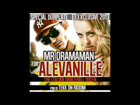 Mr.DramaMan - SPECIAL DUBPLATE @ ALEVANILLE (The Italian DanceHall Queen) [Exclusive 2013]