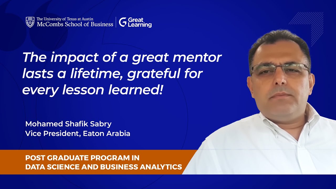 Mohamed Shafik Review for Great Learning PG in Data Science Program with UT Austin