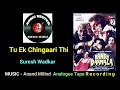 Song Tu Ek Chingaari Thi Analog Tape Recording Film Bandh Darwaza