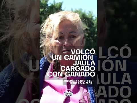 VOLCÓ CAMIÓN JAULA EN AUTOPISTA ROSARIO-SANTA FE 🚚💨