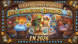 7 conseils pour bien démarrer sur Hearthstone.