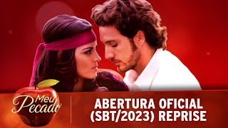Meu Pecado | Abertura Oficial (SBT/2023) Reprise
