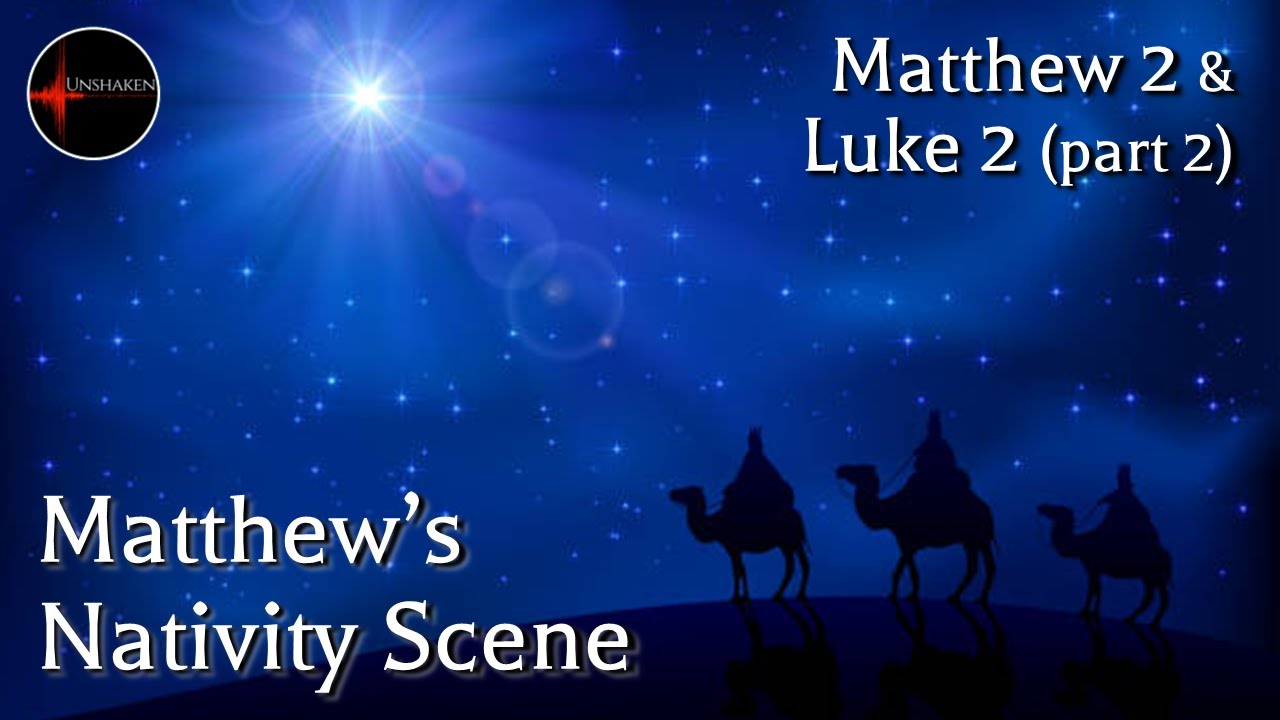 Come Follow Me - Matt. 2 & Luke 2 (part 2): Matthew's Nativity Scene