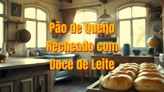 Pão de Queijo Recheado com Doce de Leite
