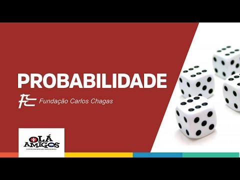 QUESTÃO DE PROBABILIDADE FCC (SEFAZ BAHIA 2019)
