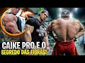 CAIKE PRO REVELA O SEGREDO DO SHAPE FIBRADO!!