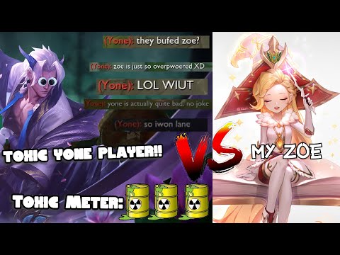 TOXIC YONE MAIN Vs. My Zoe