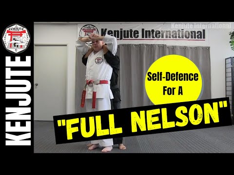 How To Defend Against A “Full Nelson” (Kenjute - Joe Foster)