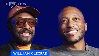 The FYI Show: will.i.am x Lecrae