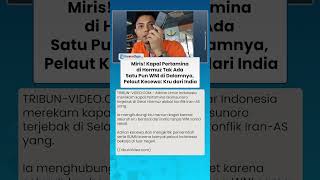 MIRIS! KAPAL PERTAMINA di Hormuz Tak Ada WNI di Dalamnya, Pelaut Kecewa ke Pemerintah Kru dari India