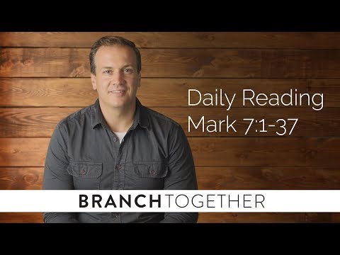 Daily Reading - Mark 7