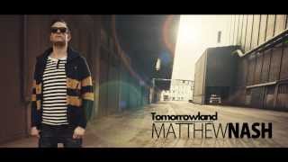 Matthew Nash - Tomorrowland (Original Mix)