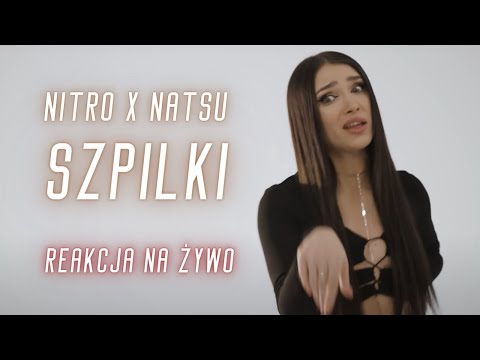 Nitro x Natsu "Szpilki" | REAKCJA NA ŻYWO 🔴