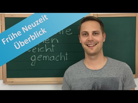 Frühe Neuzeit Überblick - Humanismus, Renaissance, Erfindungen und die Eroberung der Neuen Welt