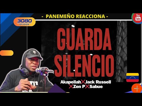|PANAMEÑO REACCIONA|  Guarda Silencio - Akapellah ft. Jack Russell❌Zen P❌Sabue #rapvenezolano