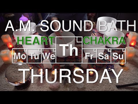 432Hz Morning Sound Bath - Thursday - Heart Chakra (Anahatta) - (4K, No Talking, Unintentional ASMR)