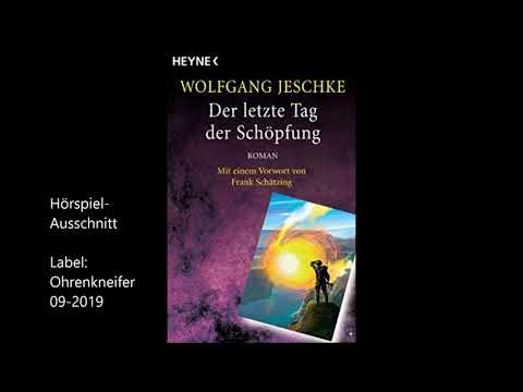 Der letzte Tag der Schöpfung - Wolfgang Jeschke