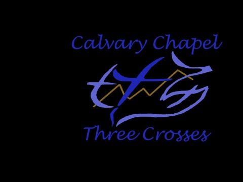 Calvary Chapel Three Crosses - Joel 2:1-11