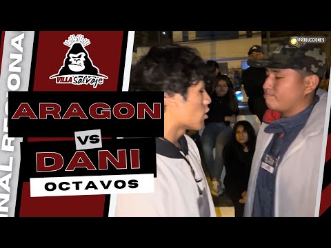 🏆 ARAGON vs DANI || OCTAVOS DE FINAL || REGIONAL VILLA SALVAJE x STREET BLACK 🏆