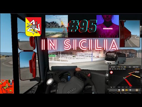 In Sicilia | Euro Truck Simulator 2-Villa San Giovanni,Messina/Messina,Palermo-ITA-#95.