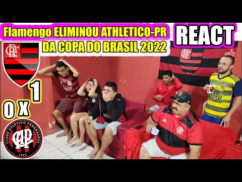 REACT ATHLETICO-PR 0x1 FLAMENGO Flamengo ELIMINOU ATHLETICO-PR DA COPA DO BRASIL 2022 Reações