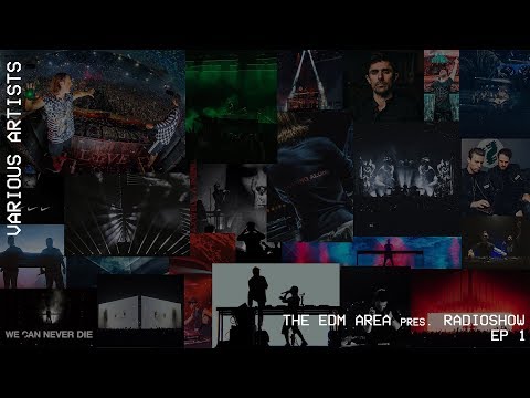 The EDM Area pres. Radioshow - EP 1