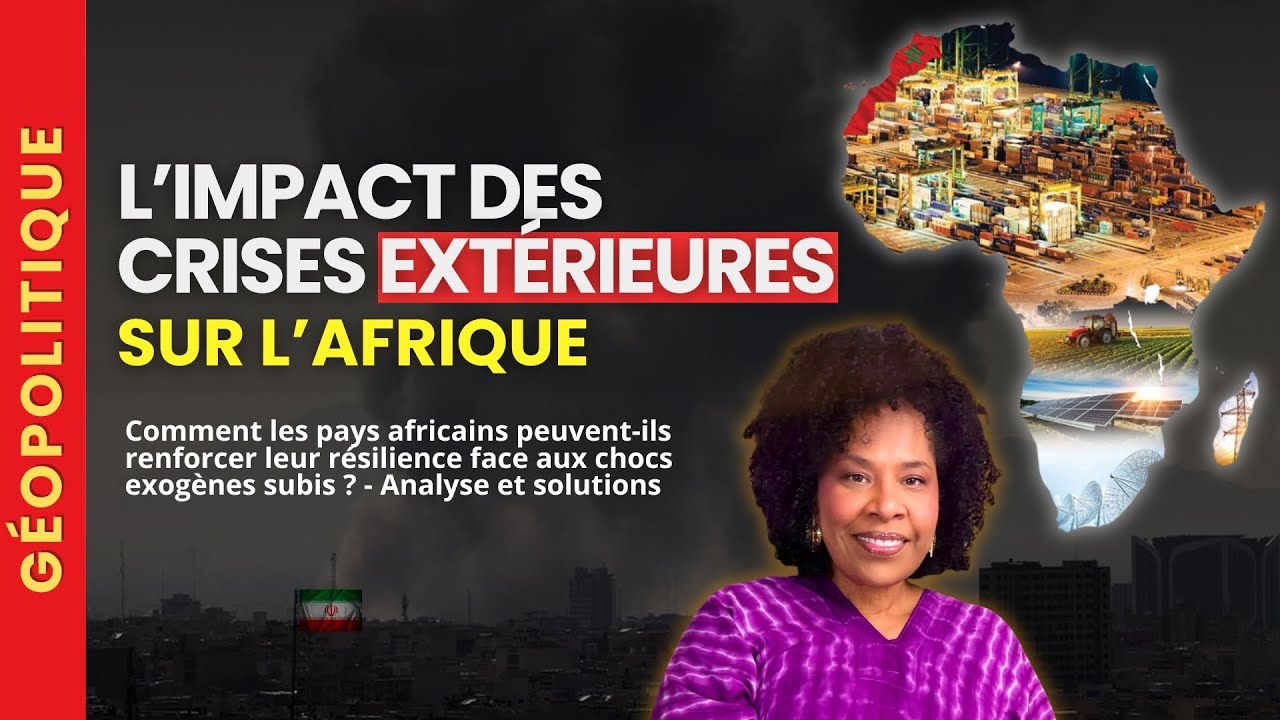 96 heures qui ont fait trembler l’Afrique | L’impact des crises extérieures sur le continent