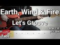 Earth, Wind & Fire - Let's Groove (Bass Cover) Tabs