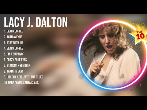 Lacy J. Dalton Greatest Hits ~ Top 100 Lacy J. Dalton To Listen in 2023 & 2024