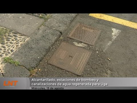 Alcantarillado, estaciones de bombeo y canalizaciones de agua regenerada para Uga