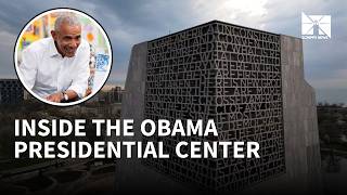 An inside look at the new Obama Presidential Center in Chicago