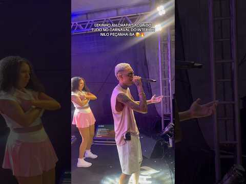 LEKINHO AH CHAPA SACUINDO TUDO NO #CARNAVAL DE NILO PEÇANHA-BA 🥳🔥 #ahchapa #pagodebaiano #interior