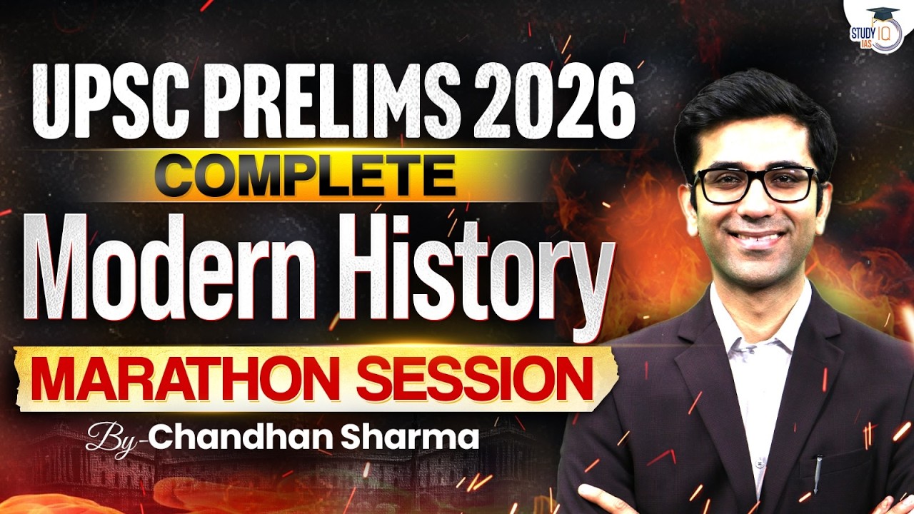 Complete Modern History for UPSC Prelims 2026 | History in  One Video | StudyIQ IAS