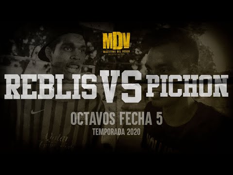REBLIS VS PICHON - Octavos Fecha 5 (Temporada 2020) - Maestros Del Verso