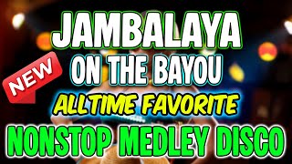 Download lagu JAMBALAYA ON THE BAYOU CHACHA MEDLEY DISCO MIX - ALL-TIME FAVORITE CLASSIC SONGS - DJMAR DISCO TRAXX mp3 Download lagu JAMBALAYA ON THE BAYOU CHACHA MEDLEY DISCO MIX - ALL-TIME FAVORITE CLASSIC SONGS - DJMAR DISCO TRAXX mp3