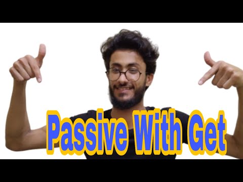 Passive With  Get