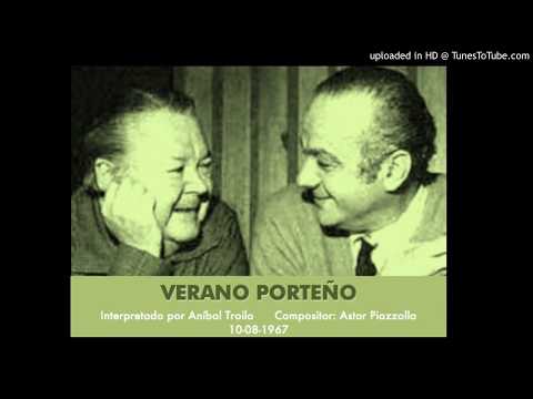 Today's Tango Is... Verano Porteño - Aníbal Troilo 10-08-1967