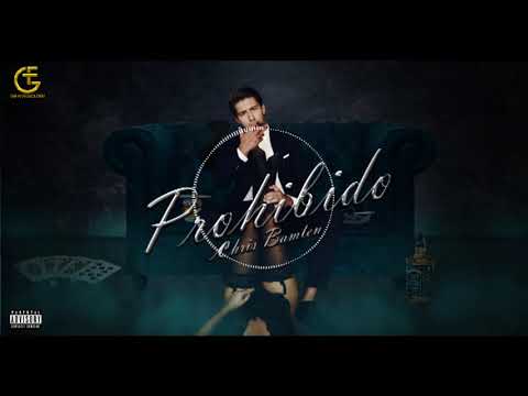 Prohibido 🚫 - Chris Bamten (Prod. Shot Records)