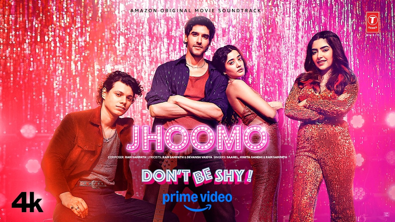 Jhoomo (Song) | Don't Be Shy | Saahel | Jonita Gandhi | Ram Sampath | Devansh Vaidya