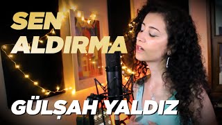 Bilal Sonses &amp; Reynmen (Orj. İbrahim Erkal) - Sen Aldırma (Gülşah Yaldız Cover)