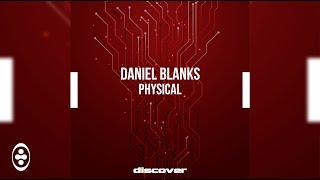 Daniel Blanks - Physical