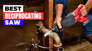 Top 5 Reciprocating Saws 2026 | Expert Picks for Every Project