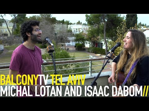 MICHAL LOTAN AND ISAAC DABOM - THE STORM (BalconyTV)